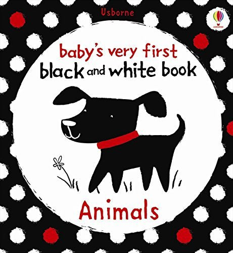 Usborne Baby's Very First Black and White Animals