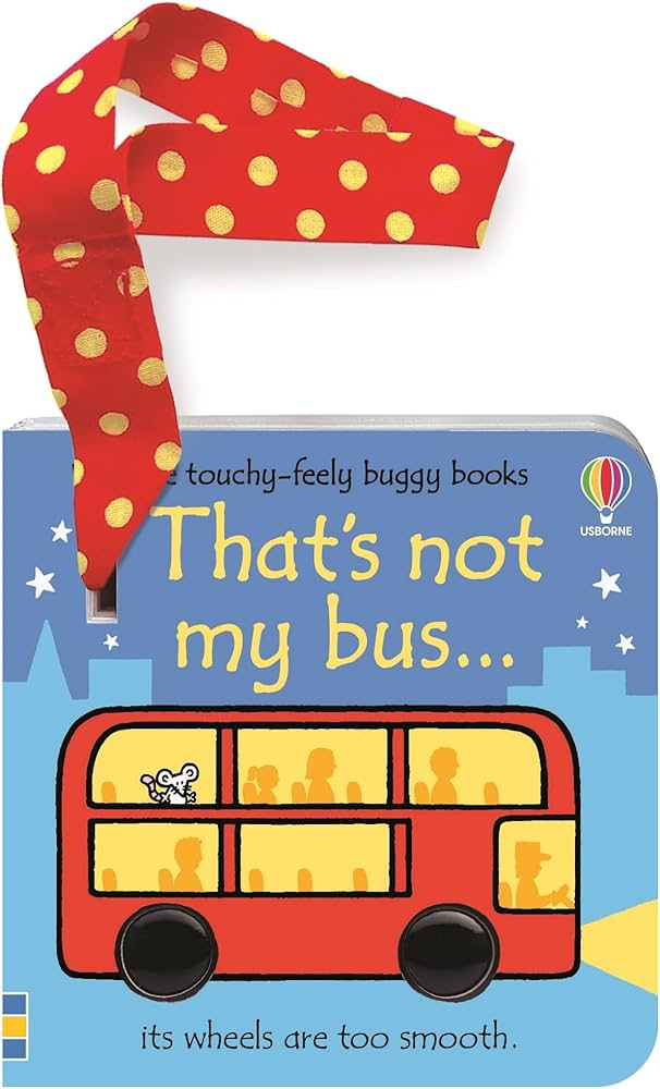 That's Not My Bus - Usborne Touchy-Feely Buggy Book