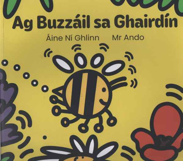 Ag Buzzáil sa Ghairdín