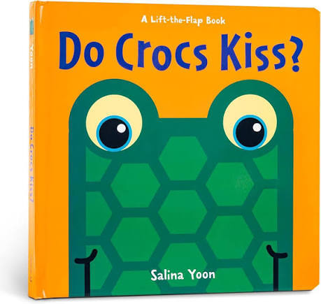 Front cover of an orange children's book titled Do Crocs Kiss? featuring a green turtle with large eyes.