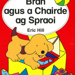 Bran agus a Chairde ag Spraoi