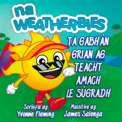 na Weatherbies Ta Gabhan Grian Ag Teacht Amach Le Sugradh