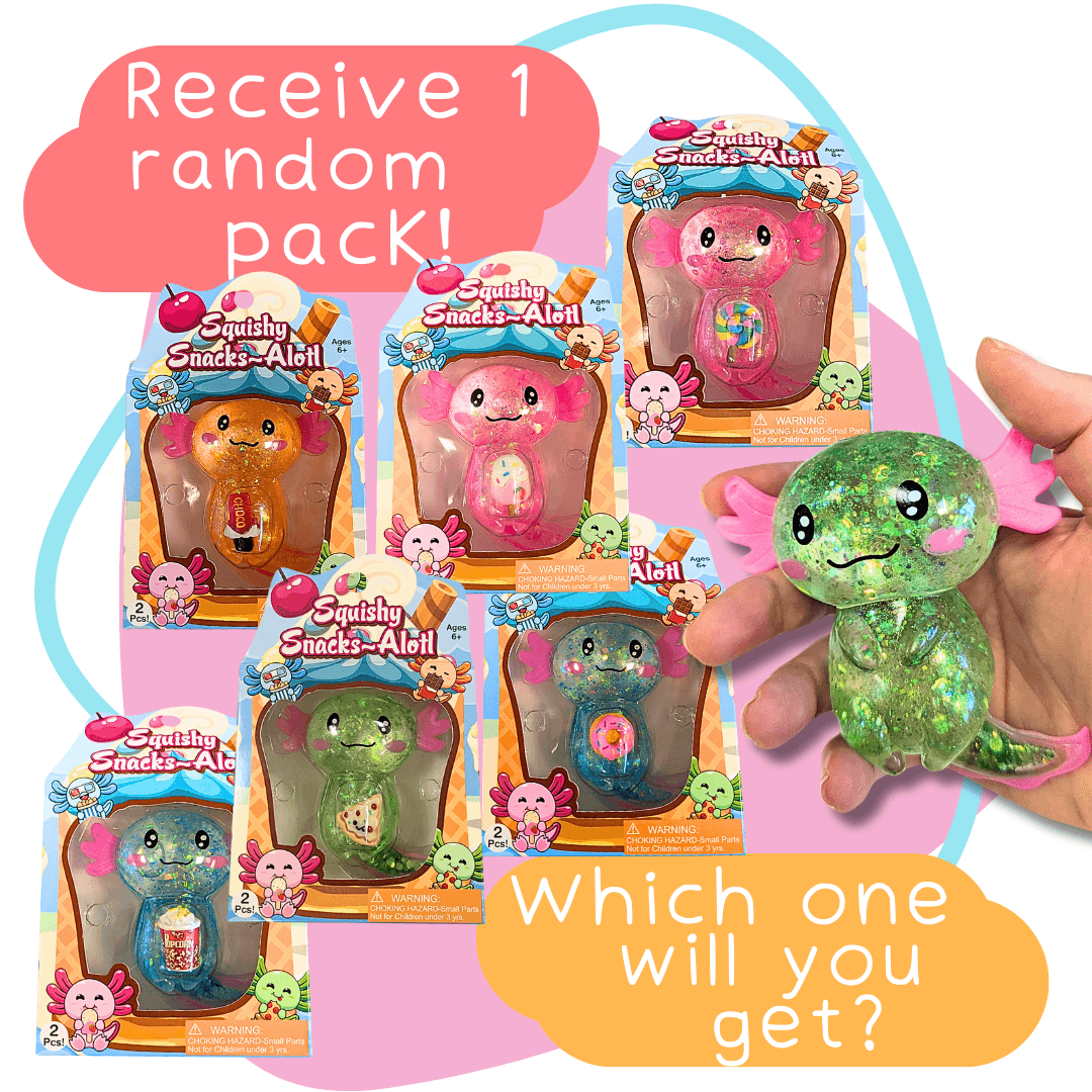 Squishy Snacks-Alotl