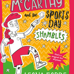 Milly McCarthy and the Sports Day Shambles