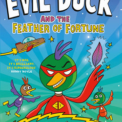 Evil Duck and the Feather of Fortune