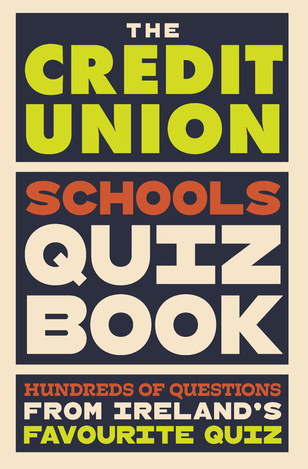 The Credit Union Schools Quiz Book