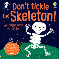 Don't tickle the Skeleton