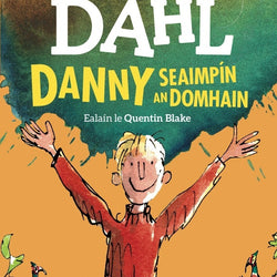 Roald Dahl Danny Seaimpín An Domhain
