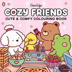 Cozy Friends A relaxing cosy colouring book for all ages, from the bestselling author (Coco Wyo)