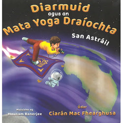 Diarmuid & An Mata Yoga Draiochta San Astrail
