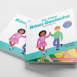 Mo Chuid Rincí Gaelacha / My Irish Dances