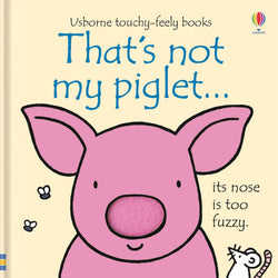 Usborne That's Not My Piglet – Touchy-Feely Book