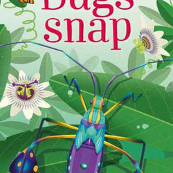 Bugs snap