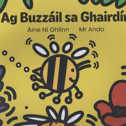 Ag Buzzáil sa Ghairdín