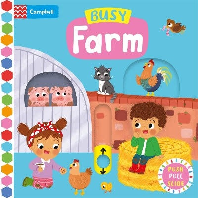Cover of Busy Farm board book showing a girl with a chicken, a boy on a hay bale, and interactive slide mechanisms.