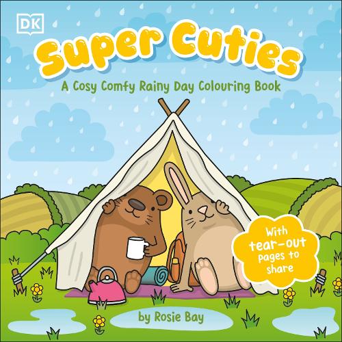 Super Cuties coloring book cover showing a bear and a rabbit inside a tent with raindrops in the background.