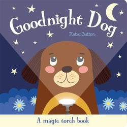 Good night Dog A Magic Torch Book