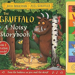 The Gruffalo A Noisy Storybook