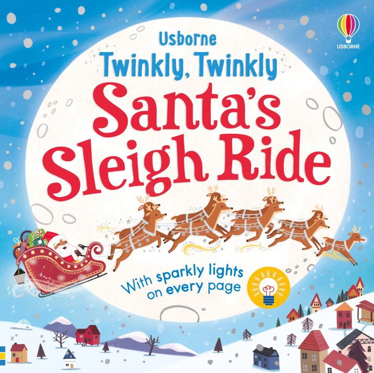 Cover of Usborne book Twinkly, Twinkly Santa's Sleigh Ride showing Santa and reindeer flying over a snowy village.