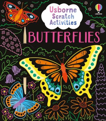 Cover of Usborne Scratch Activities Butterflies book featuring vibrant butterflies and floral patterns on black.