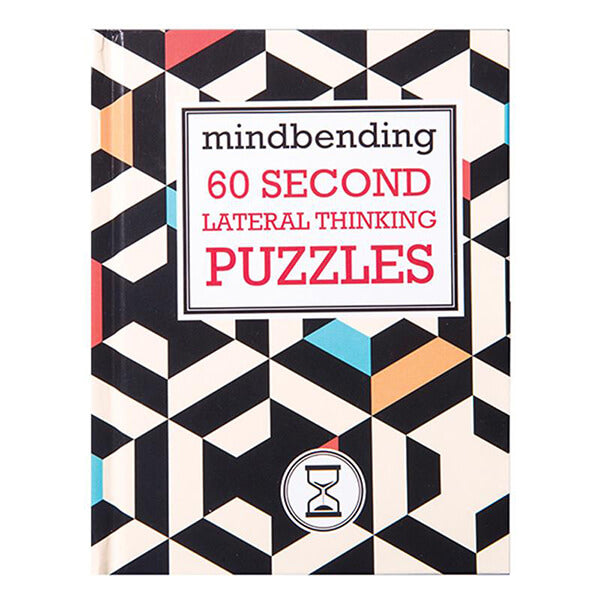 Mindbending 60 Seconds Lateral Thinking Puzzles Book
