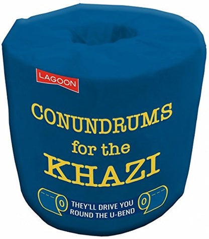 CONUNDRUMS FOR THE KHAZI LOO ROLL