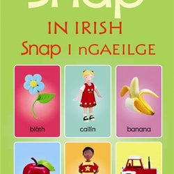 Snap in Irish/ As Gaeilge